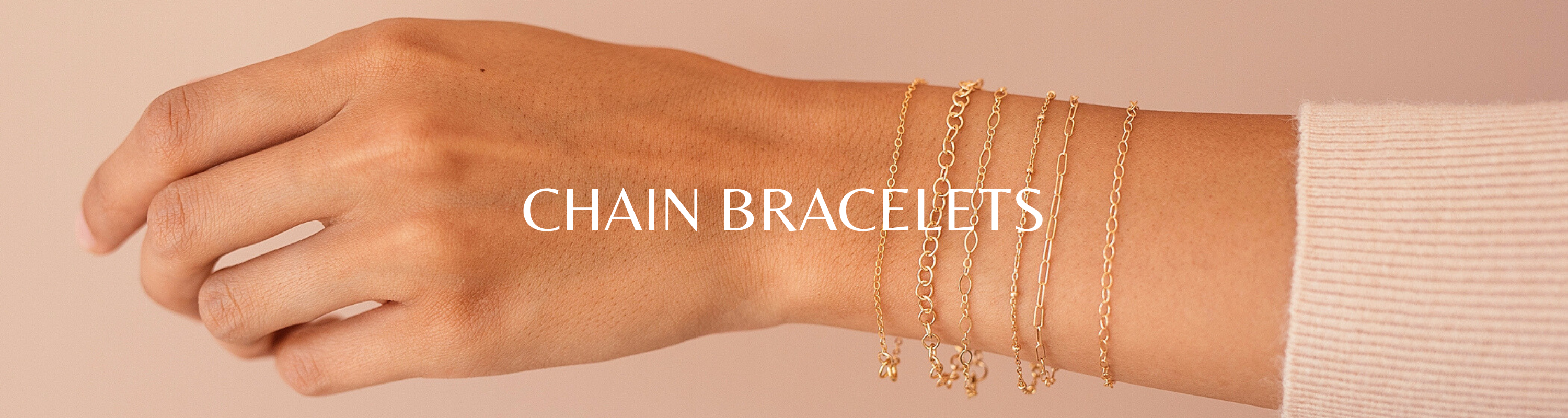 Chain Bracelets