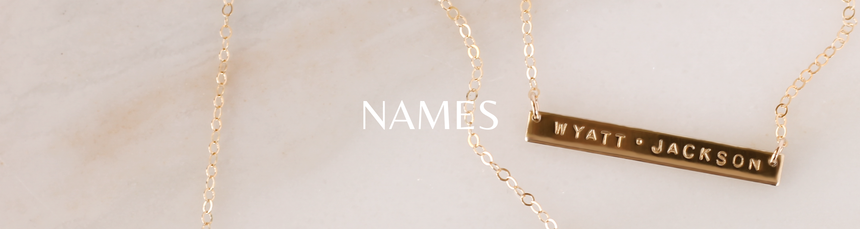 Names - Nolia Jewelry - Meaningful + Sustainably Handcrafted Jewelry