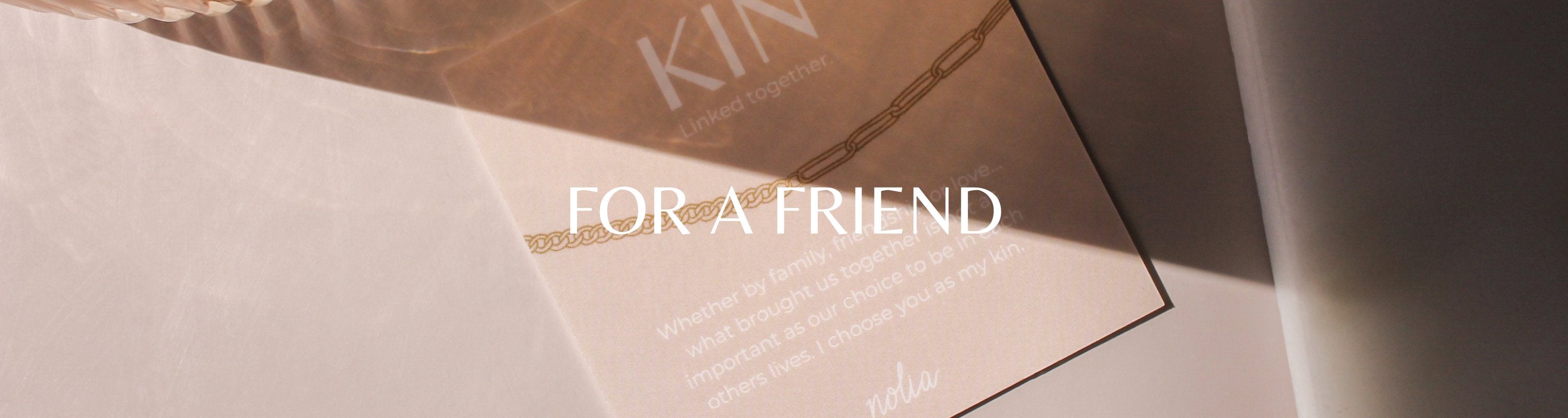 For a Friend - Nolia Jewelry - Meaningful + Sustainably Handcrafted Jewelry