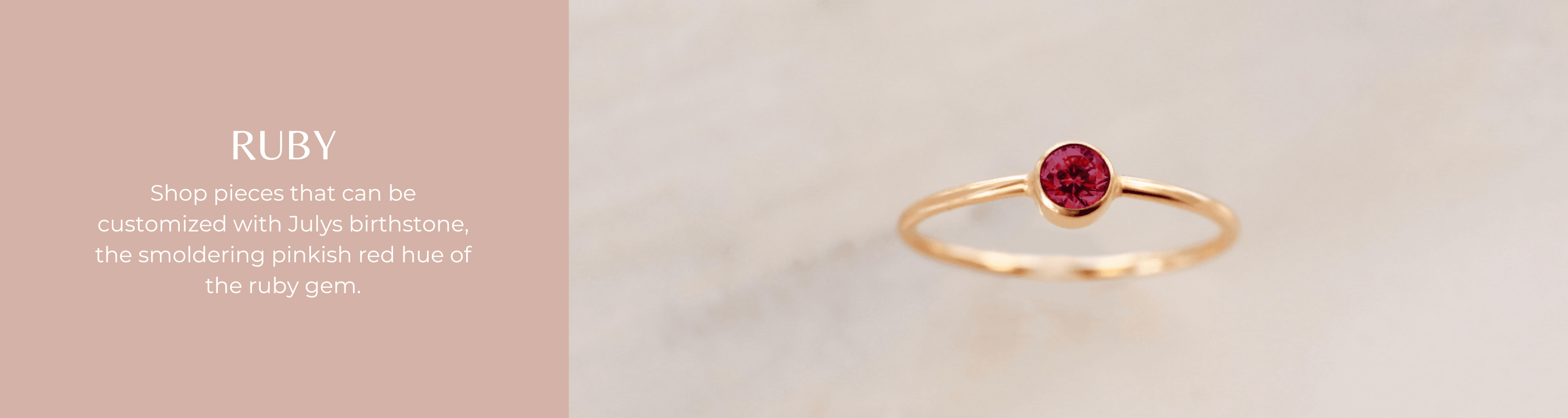 Ruby • July's Birthstone - Nolia Jewelry - Meaningful + Sustainably Handcrafted Jewelry