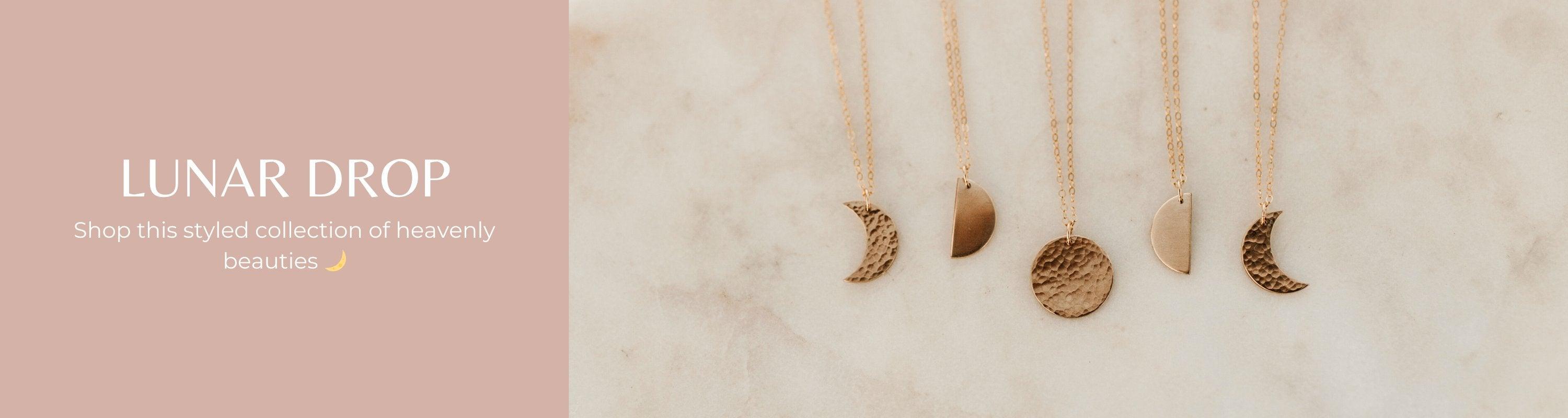 Lunar Collection - Nolia Jewelry - Meaningful + Sustainably Handcrafted Jewelry